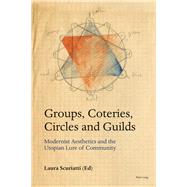 Groups, Coteries, Circles and Guilds by Scuriatti, Laura, 9781787078024