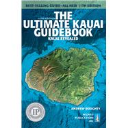 The Ultimate Kauai Guidebook by Doughty, Andrew; Boyd, Leona, 9781949678024