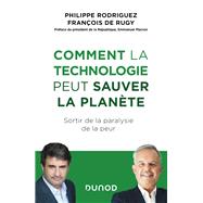 Comment la technologie peut sauver la plante by Philippe Rodriguez; Franois de Rugy, 9782100878024
