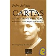 Cartas a Katherine Whitmore, 1932-1947 by Salinas, Pedro, 9788483108024