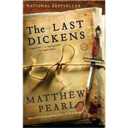 The Last Dickens by Pearl, Matthew, 9780812978025