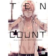 Ten Count, Vol. 1 by Takarai, Rihito, 9781421588025