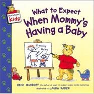 WHAT TO EXPECT WHEN MOMMYS by MURKOFF HEIDI, 9780060538026