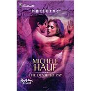 The Devil To Pay by Michele Hauf, 9780373618026