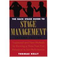 The Back Stage Guide to Stage...,Kelly, Thomas A.,9780823098026