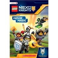 Movie Magic (LEGO NEXO Knights: Reader) by Unknown, 9781338038026