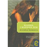 Reader I Married Him Pa by Roberts,Michele, 9781933648026