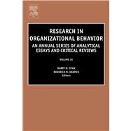 Research in Organizational Behavior : An Annual Series of Analytical Essays and Critical Reviews by Kramer, Roderick M.; Staw, Barry M., 9780080498027