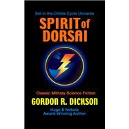 Spirit of Dorsai by Gordon R. Dickson, 9780441778027
