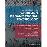 An Introduction to Work and Organizational Psychology An International Perspective by Chmiel, Nik; Fraccaroli, Franco; Sverke, Magnus, 9781119168027