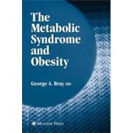 Metabolic Syndrome and Obesity by Bray, George A., 9781588298027