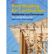 Print Reading for Construction: Residential and Commercial by Brown, Walter C.; Dorfmueller, Daniel P., 9781605258027