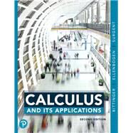 Calculus and Its Applications plus MyLab Math with Pearson eText -- 24-Month Access Card Package by Bittinger, Marvin L.; Ellenbogen, David J.; Surgent, Scott A.; Kramer, Gene, 9780135308028