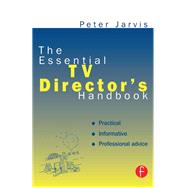 The Essential TV Director's Handbook by Jarvis,Peter, 9781138418028