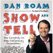 Show & Tell by Roam, Dan, 9781591848028