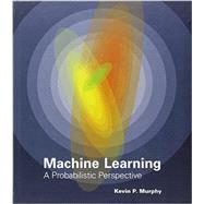 Machine Learning by Murphy, Kevin P., 9780262018029