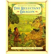 The Reluctant Dragon by Grahame, Kenneth; Hague, Michael, 9780805008029