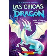 Las chicas drag�n #2: Willa, el drag�n plateado de purpurina (Dragon Girls #2: Willa the Silver Glitter Dragon) by Mara, Maddy, 9781546148029