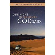 One Night in the Desert God Said by Roach, Paul; Roach, Samantha, 9781634498029