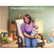 Unconditional Love A Mother's Journey by Hobbs-Joseph, La'Keisha, 9798350938029