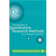 Introduction to Quantitative Research Methods : An Investigative Approach by Mark Balnaves, 9780761968030