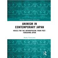 Animism in Contemporary Japan by Yoneyama; Shoko, 9781138228030