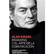Alan Siegel: Branding Y El Arte De La Comunicacion by Slovinsky, Louis J.; Merajver-kurlat, Marta, 9781934978030