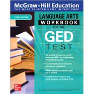 McGraw-Hill Education Language Arts Workbook for the GED Test, Third Edition by McGraw Hill Editors, 9781264258031