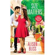 Size Matters by Alison Bliss, 9781455568031