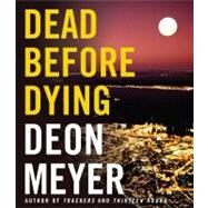 Dead Before Dying by Meyer, Deon; Vance, Simon, 9781611748031