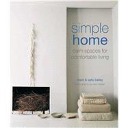 Simple Home by Bailey, Mark; Bailey, Sally; Treloar, Debi, 9781849758031