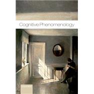 Cognitive Phenomenology by Bayne, Tim; Montague, Michelle, 9780198708032