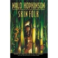 Skin Folk by Hopkinson, Nalo, 9780446678032