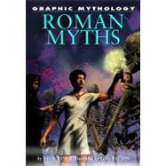 Roman Myths by West, David; Watton, Ross, 9781404208032