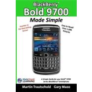 Blackberry Bold 9700 Made Simple by Mazo, Gary; Trautschold, Martin, 9781439268032