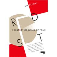 Red Set A History of Gang of Four by Dooley, James, 9781912248032