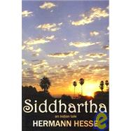 Siddhartha : An Indian Tale by Hesse, Hermann, 9781934648032