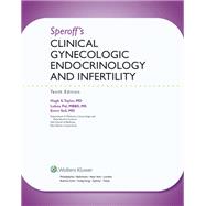 Speroff's Clinical Gynecologic Endocrinology and Infertility by Taylor, Hugh; SELI, EMRE UTKU; Pal, Lubna, 9781975168032
