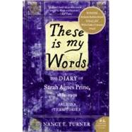These Is My Words by Turner, Nancy E., 9780061458033