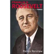 Franklin D Roosevelt by Renshaw; Patrick, 9780582438033