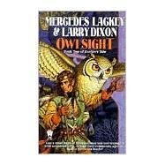 Owlsight by Lackey, Mercedes; Dixon, Larry, 9780886778033
