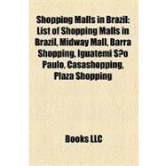 Shopping Malls in Brazil by , 9781158478033