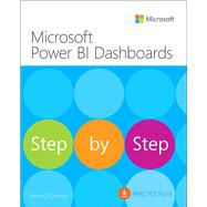 Microsoft Power BI Dashboards Step by Step by O'Connor, Errin, 9781509308033