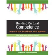 Building Cultural Competence by Berardo, Kate; Deardorff, Darla K.; Trompenaars, Fons, 9781579228033