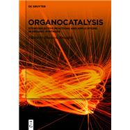 Organocatalysis by Benaglia, Maurizio, 9783110588033