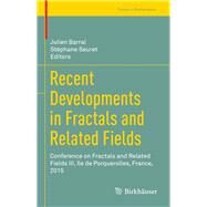 Recent Developments in Fractals and Related Fields by Barral, Julien; Seuret, Stephane, 9783319578033