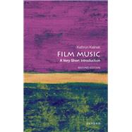 Film Music: A Very Short Introduction by Kalinak, Kathryn, 9780197628034