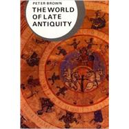 The World of Late Antiquity by Brown, Peter; Barraclough, Geoffrey, 9780393958034