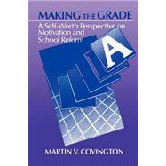 Making the Grade by Covington, Martin V., 9780521348034