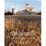 Porphyrios Associates The Allure of the Classical by Porphyrios, Demetri, 9780847848034